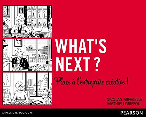 What's next ? : Place à l'entreprise créative !
