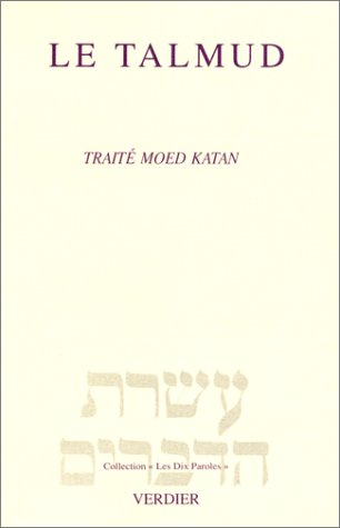 Le Talmud : traité Moed Katan