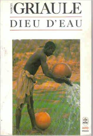 Dieu d'eau : entretiens avec Ogotemmêli