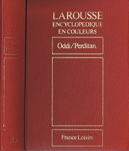larousse encyclopédique en couleurs oddi / perditan tome 16