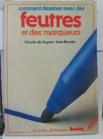 Comment dessiner avec des feutres et des marqueurs