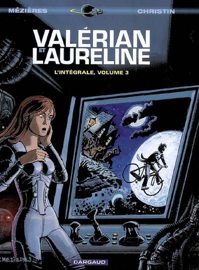 Valérian et Laureline : l'intégrale. Vol. 3