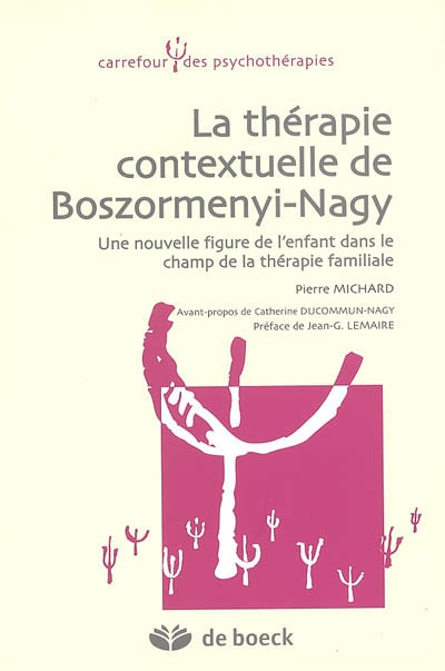 La thérapie contextuelle de Böszörmenyi-Nagy : une nouvelle figure de l'enfant dans le champ de la t