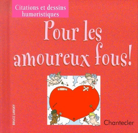 pour les amoureux fous !