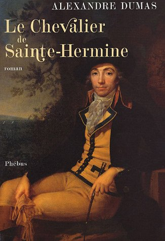 Le chevalier de Sainte-Hermine - Alexandre Dumas