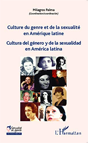 Culture du genre et de la sexualité en Amérique latine. Cultura del género y de la sexualidad en Amé