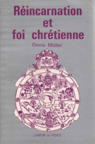 Réincarnation et foi chrétienne