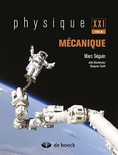Physique XXI. Vol. A. Mécanique