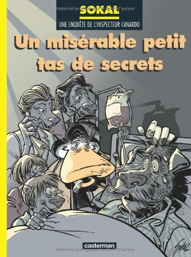 Une enquête de l'inspecteur Canardo. Vol. 11. Un misérable petit tas de secrets