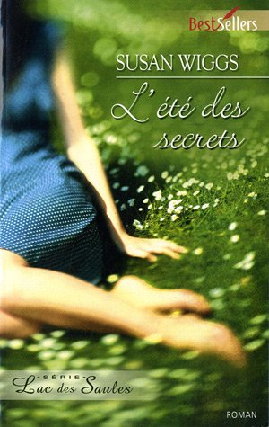 L'été des secrets : lac des Saules