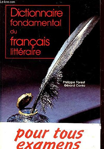 Dictionnaire fondamental du français littéraire