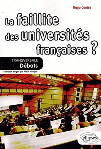 La faillite des universités françaises ?