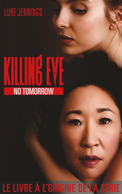 Killing Eve. Vol. 2. No tomorrow