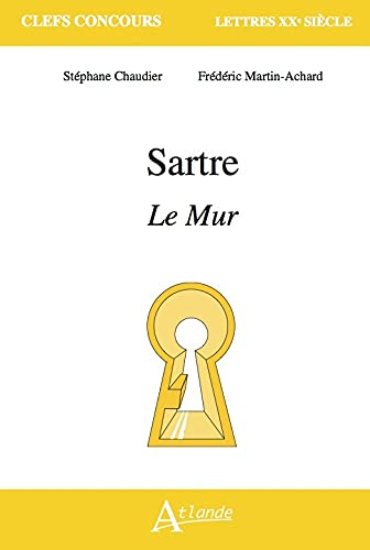 Sartre, Le mur