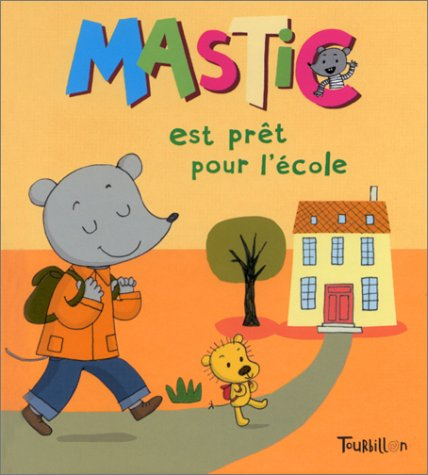 Mastic. Mastic est prêt pour l'école