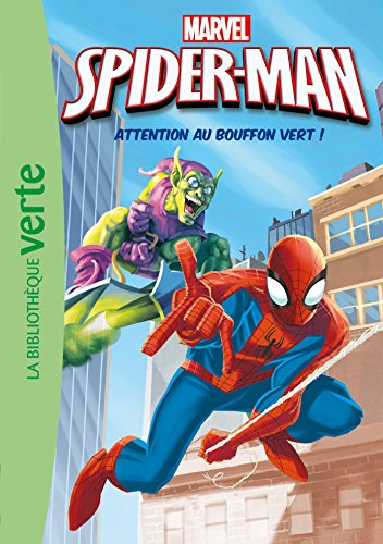 Spider-Man. Vol. 3. Attention au Bouffon vert !