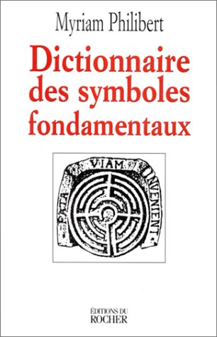 Dictionnaire des symboles fondamentaux