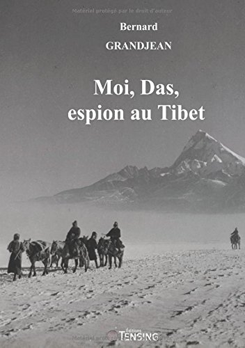 Moi, Das, espion au Tibet