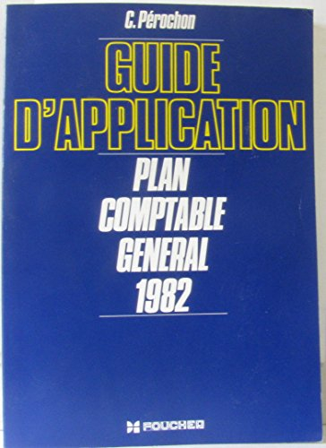 Plan comptable général 1982 : guide d'application