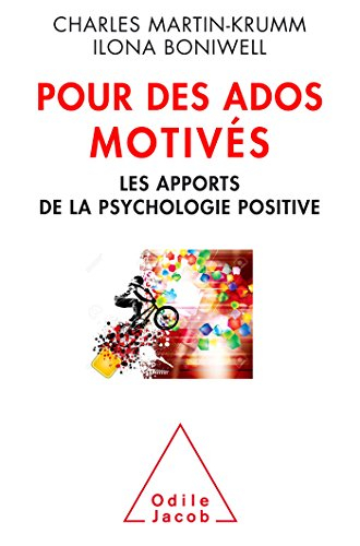 Pour des ados motivés : les apports de la psychologie positive