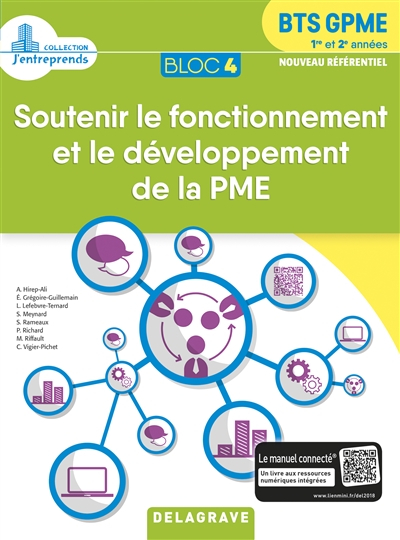 Soutenir le fonctionnement et le développement de la PME : BTS GPME 1re & 2e années Bloc 4 : nouveau