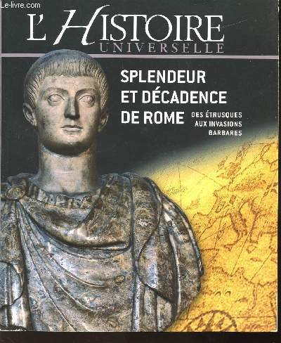 splendeur et decadence de rome des etrusques aux invasions barbares