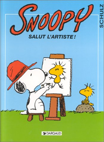 Snoopy. Vol. 27. Salut l'artiste !