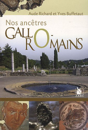 Nos ancêtres gallo-romains