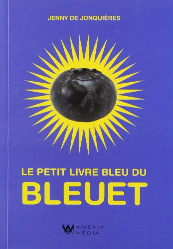 le petit livre bleu du bleuet