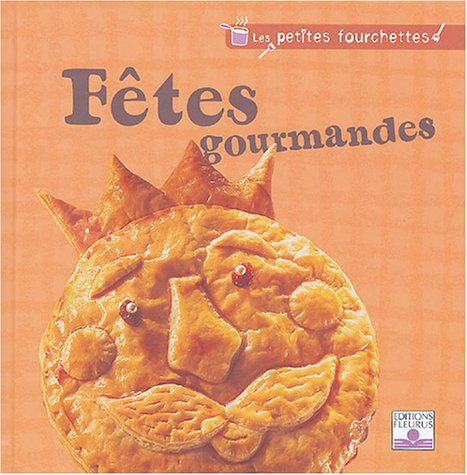 Fêtes gourmandes