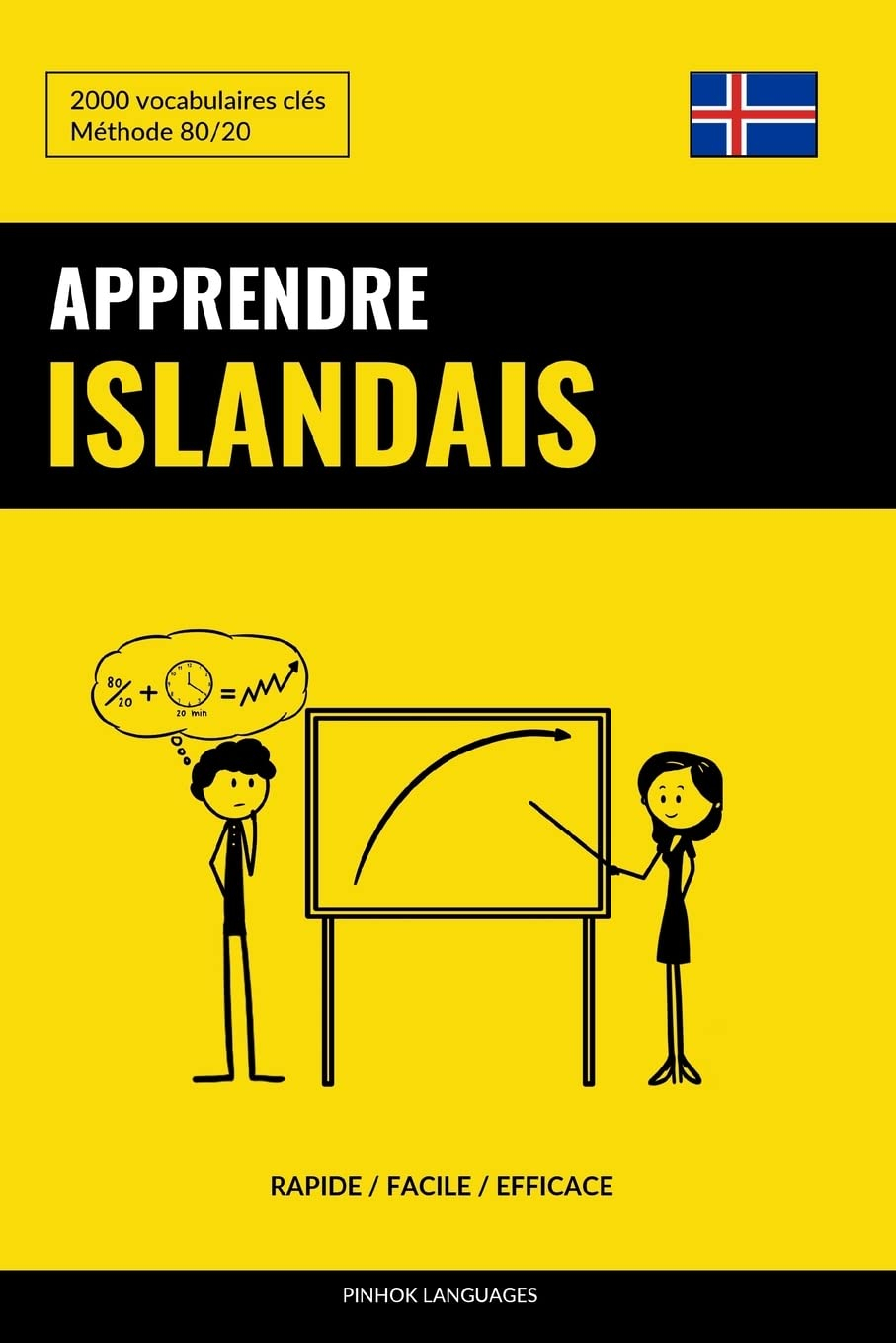 Apprendre l'islandais - Rapide / Facile / Efficace: 2000 vocabulaires clés