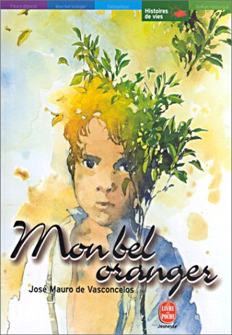 Mon bel oranger : histoire d'un petit garçon qui, un jour, découvrit la douleur