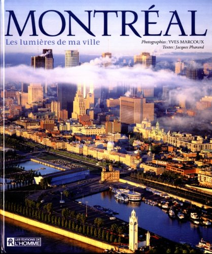 Montréal : lumières de ma ville