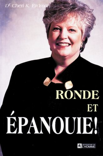 ronde et épanouie !