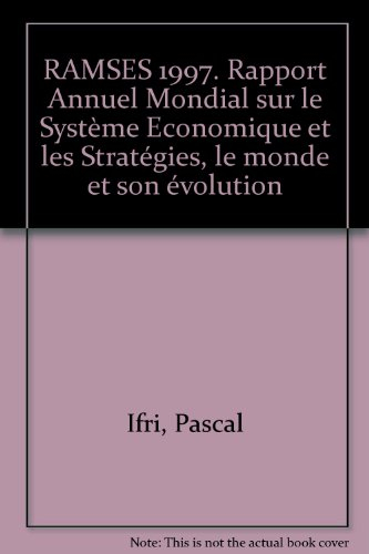 RAMSES 97 : rapport annuel mondial sur le système économique et les stratégies