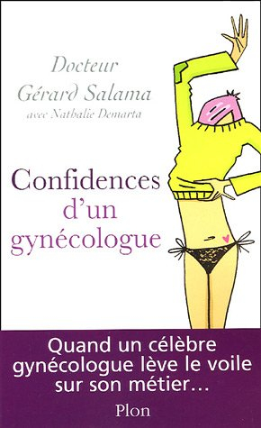 Confidences d'un gynécologue