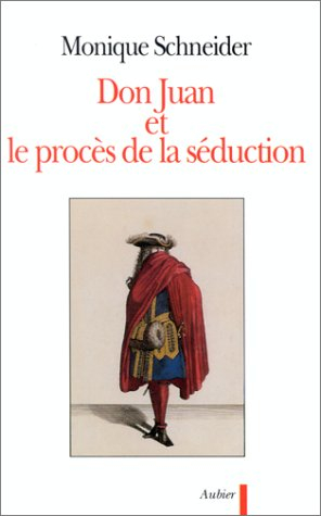 Don Juan et le procès de la séduction