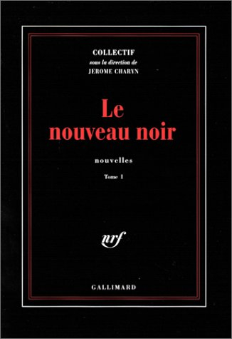 Le nouveau noir. Vol. 1