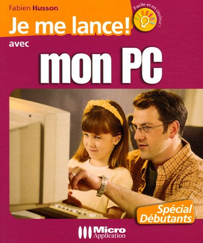 Je me lance avec mon PC