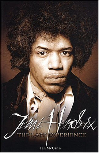 Jimi Hendrix : the last experience