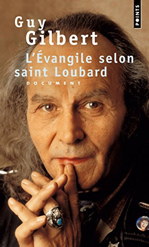 L'Évangile selon saint Loubard