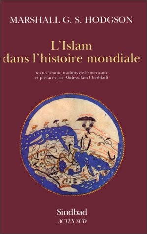 L'islam dans l'histoire mondiale