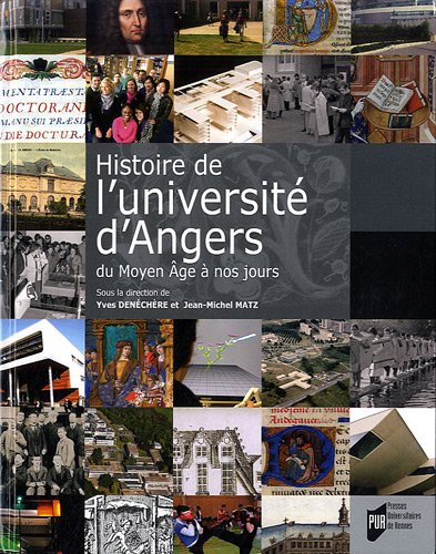 Histoire de l'Université d'Angers : du Moyen Age à nos jours
