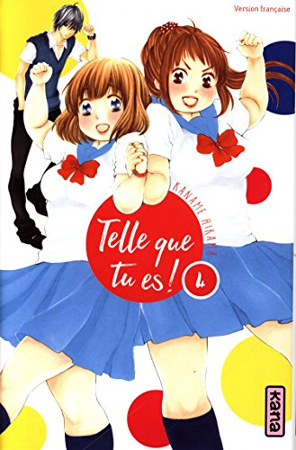 Telle que tu es !. Vol. 4