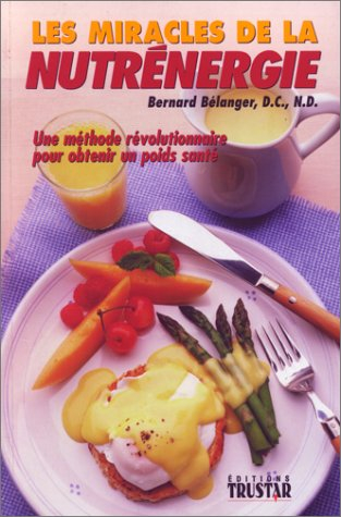 les miracles de la nutrénergie