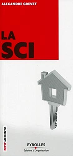 La SCI : société civile immobilière