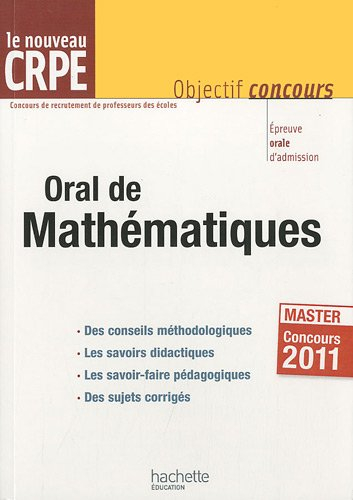 Oral de mathématiques : le nouveau CRPE, master concours 2011