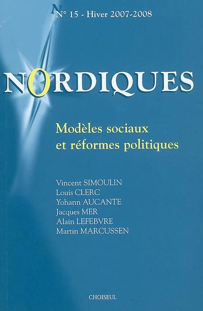 Nordiques, n° 15. Modèles sociaux et réformes politiques