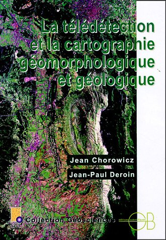 La télédétection et la cartographie géomorphologique et géologique