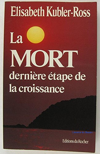 La Mort : dernière étape de la croissance
